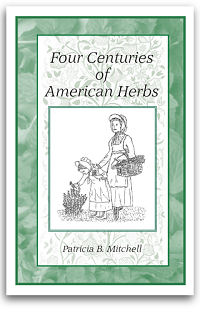Four Centuries of American Herbs by Patricia B. Mitchell