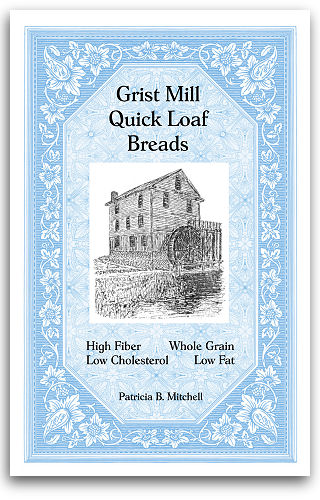 Grist Mill Quick Loaf Breads