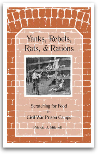 Yanks, Rebels, Rats & Rations